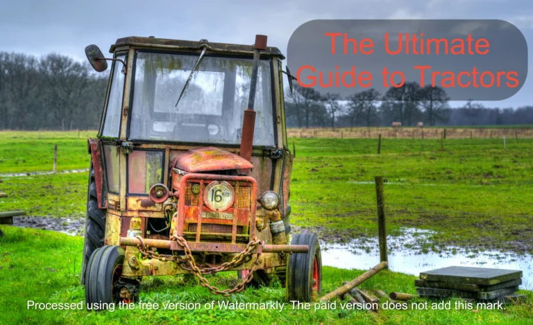 The Ultimate Guide to Tractors